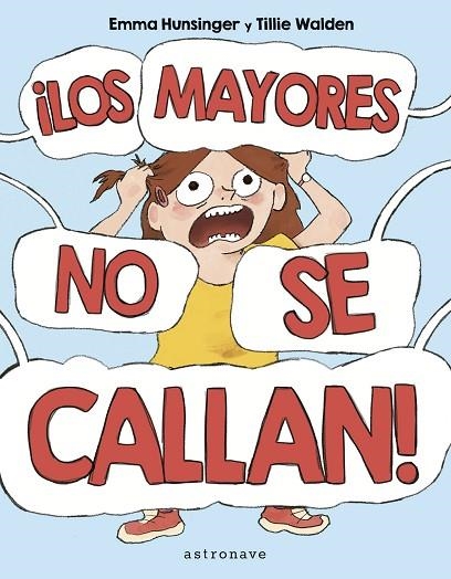 LOS MAYORES NO SE CALLAN! | 9788467957167 | EMMA HUNSINGER & TILLIE WALDEN