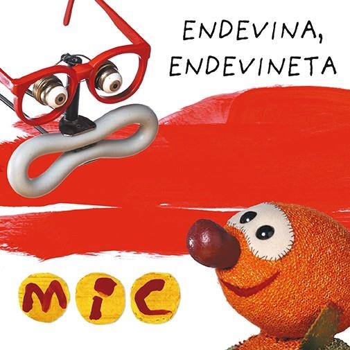 MIC ENDEVINA ENDEVINETA 03 | 9788424672584 | MAICA MESEGUER & MANEL TRIAS