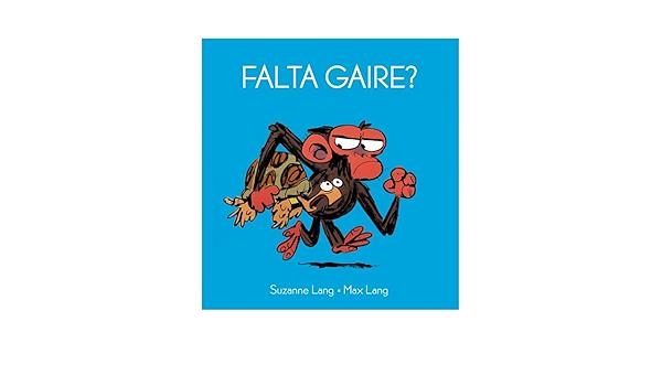 FALTA GAIRE? | 9788418696121 | SUZANNE LANG & MAX LANG