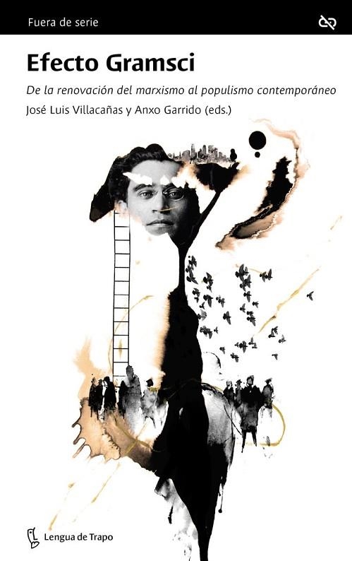 EFECTO GRAMSCI | 9788483812662 | JOSE LUIS VILLACAÑAS & ANXO GARRIDO