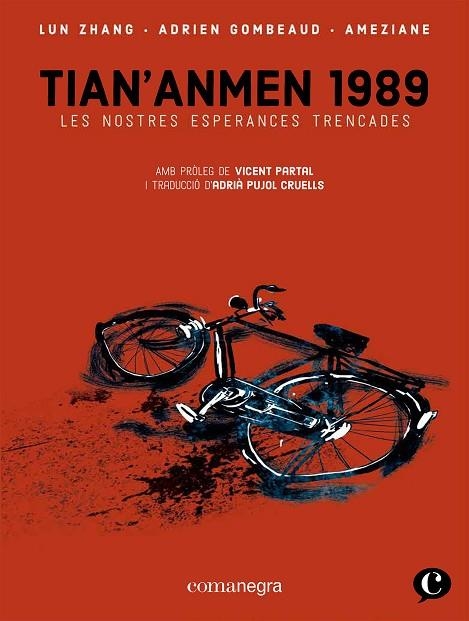 TIAN'ANMEN 1989 | 9788418857409 | ADRIEN GOMBEAUD & LUN ZHANG & AMÉZIANE