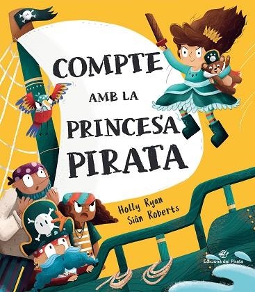 COMPTE AMB LA PRINCESA PIRATA | 9788417207694 | HOLLY RYAN