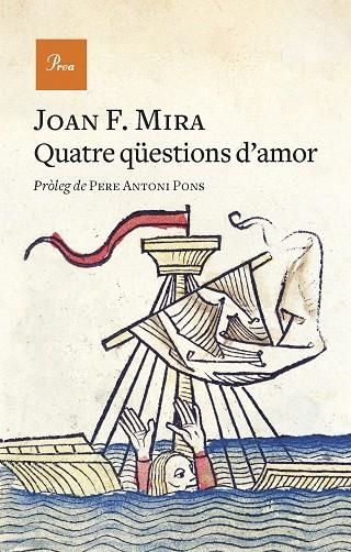 QUATRE QÜESTIONS D'AMOR | 9788475889740 | JOAN FRANCESC MIRA