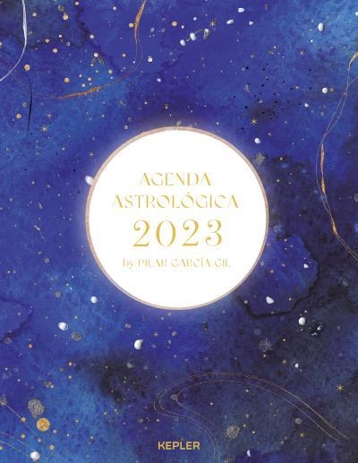 AGENDA ASTROLÓGICA 2023 | 9788416344758 | PILAR GARCÍA GIL