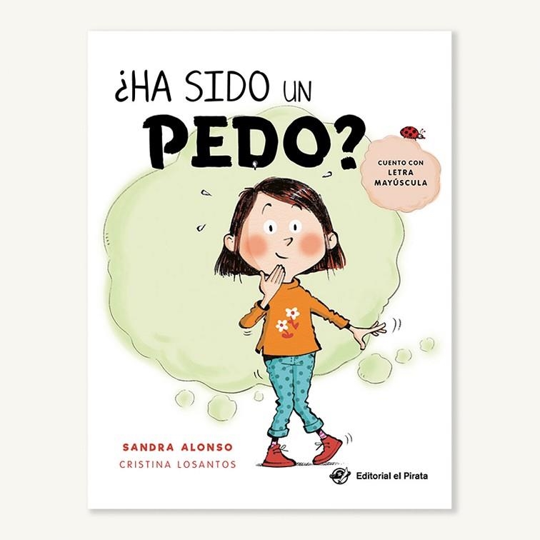 Ha sido un pedo? | 9788418664014 | Sandra Alonso