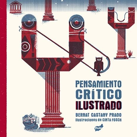 Pensamiento crítico ilustrado | 9788418702402 | Bernat Castany Prado