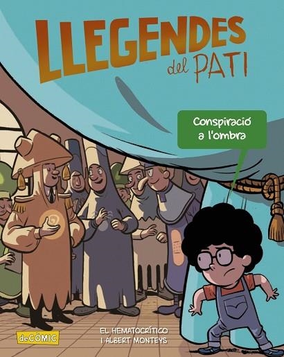 LLEGENDES DEL PATI CONSPIRACIÓ A L'OMBRA | 9788448955885 | EL HEMATOCRÍTICO