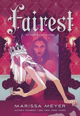 FAIREST LA HISTORIA DE LEVANA | 9788418359965 | MARISSA MEYER