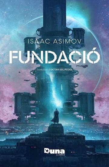 FUNDACIÓ | 9788419206916 | ISAAC ASIMOV