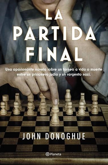 La partida final | 9788408263470 | John Donoghue