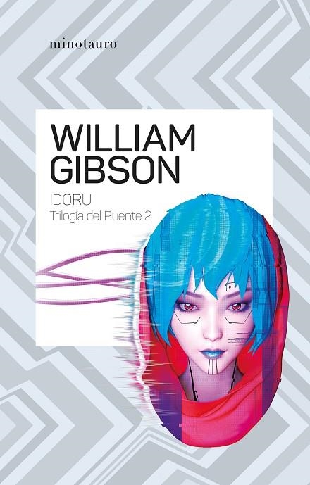 Trilogía del puente 02 Idoru | 9788445009482 | William Gibson