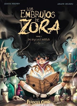 Los embrujos de Zora 01 | 9788491749240 | Judith Peignen & Ariane Delrieu