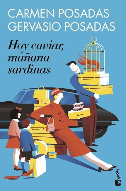 Hoy caviar mañana sardinas | 9788467067149 | Carmen Posadas