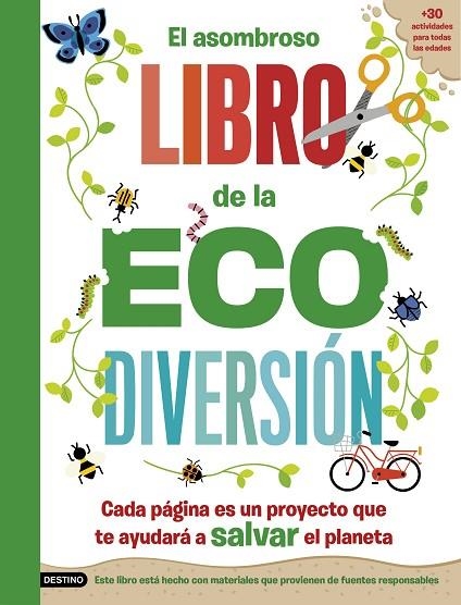 El asombroso libro de la ecodiversión | 9788408253808 | Penny Arlon & Susan Hayes