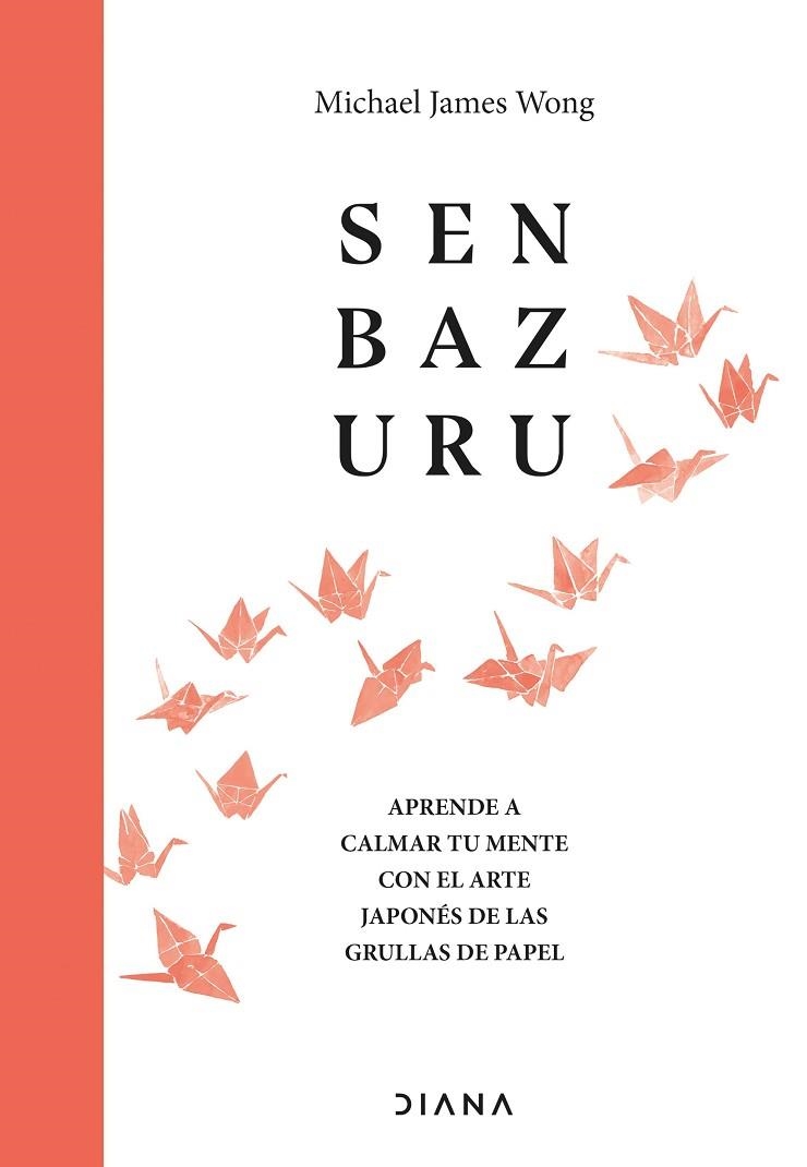 Senbazuru | 9788411190329 | Michael James Wong