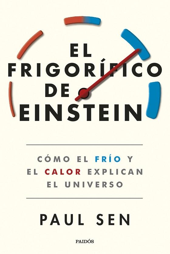 El frigorífico de Einstein | 9788449340024 | Paul Sen