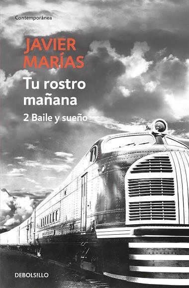 TU ROSTRO MAÑANA 02 BAILE Y SUEÑO | 9788483465707 | JAVIER MARÍAS