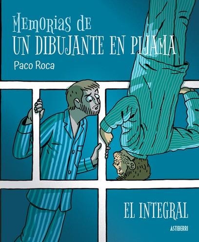 MEMORIAS DE UN DIBUJANTE EN PIJAMA EL INTEGRAL | 9788418909344 | PACO ROCA