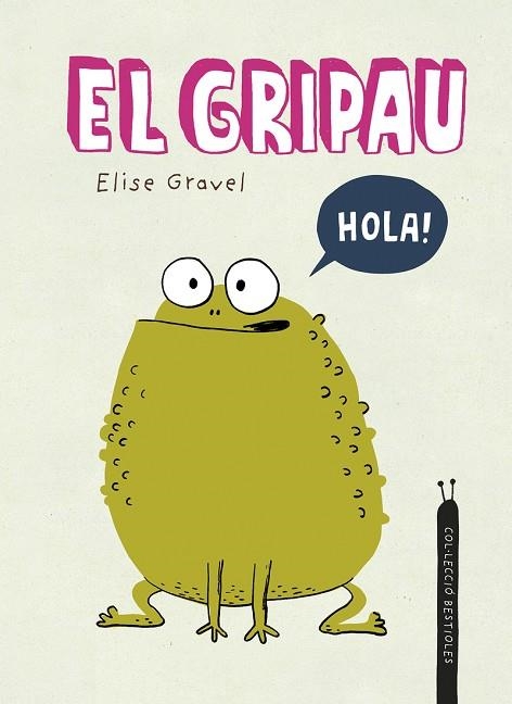 El gripau | 9788419253507 | ELISE GRAVEL