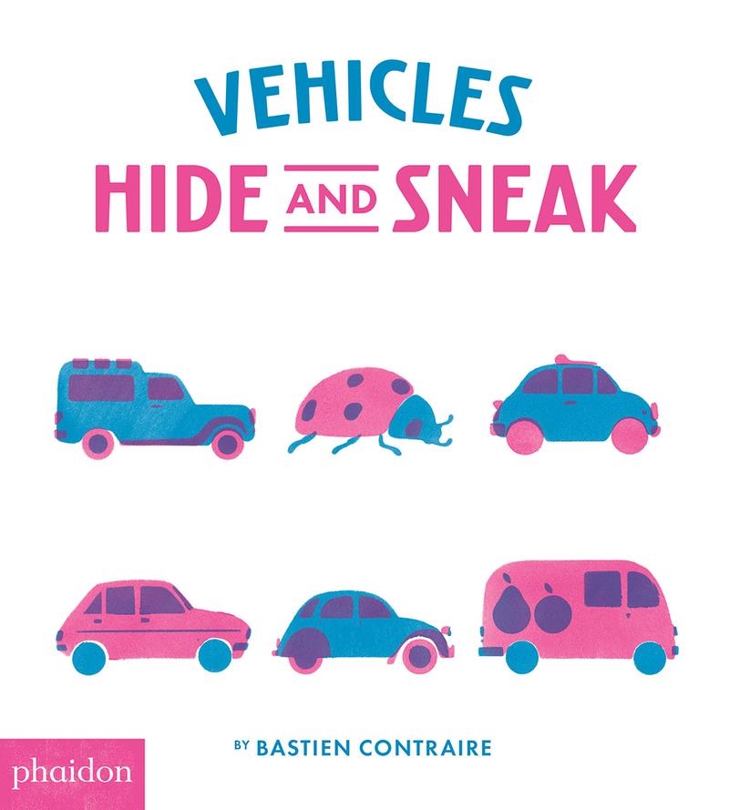 Vehicles Hide and Sneak | 9780714875163 | BASTIEN CONTRAIRE