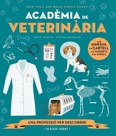 ACADÈMIA DE VETERINÀRIA | 9788418733697 | Steve Martin & Angela Keoghan