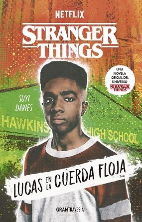 STRANGER THINGS Lucas en la cuerda floja | 9788412473018 | Suyi Davies