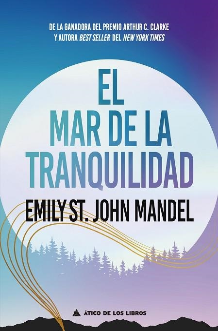 El mar de la tranquilidad | 9788418217913 | Emily St. John Mandel