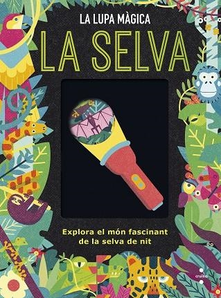 LA LUPA MAGICA LA  SELVA | 9788466151498 | NANCY DICKMANN