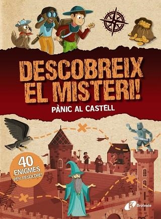 DESCOBREIX EL MISTERI! PÀNIC AL CASTELL | 9788413492117 | CATHERINE MOLLICA