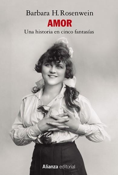 AMOR UNA HISTORIA EN CINCO FANTASÍAS | 9788411480598 | BARBARA H. ROSENWEIN