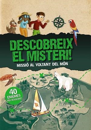 DESCOBREIX EL MISTERI! MISSIÓ AL VOLTANT DEL MÓN | 9788413492124 | CATHERINE MOLLICA