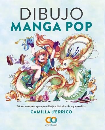 DIBUJO MANGA POP | 9788441546226 | CAMILLA D'ERRICO