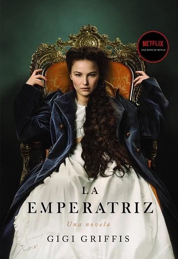 LA EMPERATRIZ | 9788418945342 | GIGI GRIFFIS