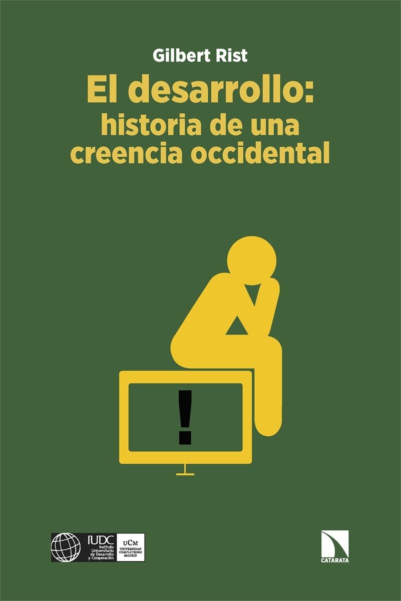 El desarrollo: historia de una creencia occidental | 9788413525518 | GILBERT RIS