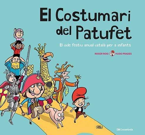 EL COSTUMARI DEL PATUFET | 9788413560953 | ROGER ROIG & HUGO PRADES