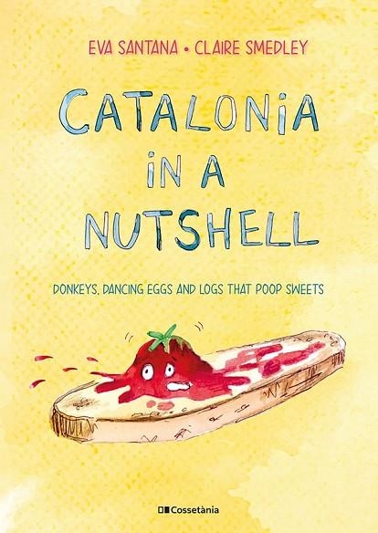 CATALONIA IN A NUTSHELL | 9788413561646 | EVA SANTANA & CLAIRE SMEDLEY