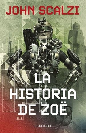 La historia de Zöe 04 | 9788445013311 | John Scalzi