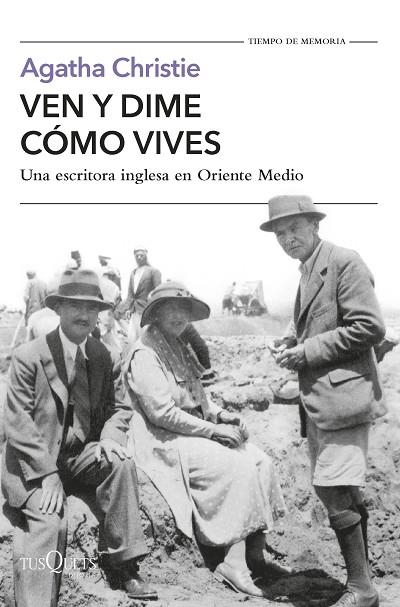 Ven y dime cómo vives | 9788411071932 | Agatha Christie