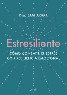 Estresiliente | 9788408263784 | Dra. Sam Akbar