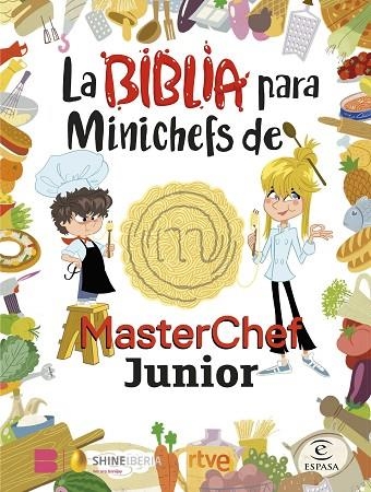 La Biblia para MiniChefs | 9788467066104 | MASTERCHEF JUNIOR