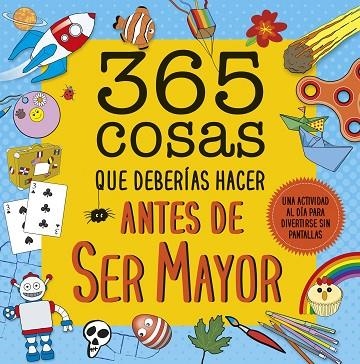 365 cosas que deberías hacer antes de ser mayor | 9788408222644 | VVAA