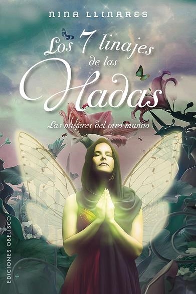 LOS 7 LINAJES DE LAS HADAS | 9788491118800 | JOSEFA PAYA LLINARES