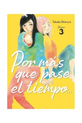 POR MAS QUE PASE EL TIEMPO 03 | 9788419296139 | TAKAKO SHIMURA