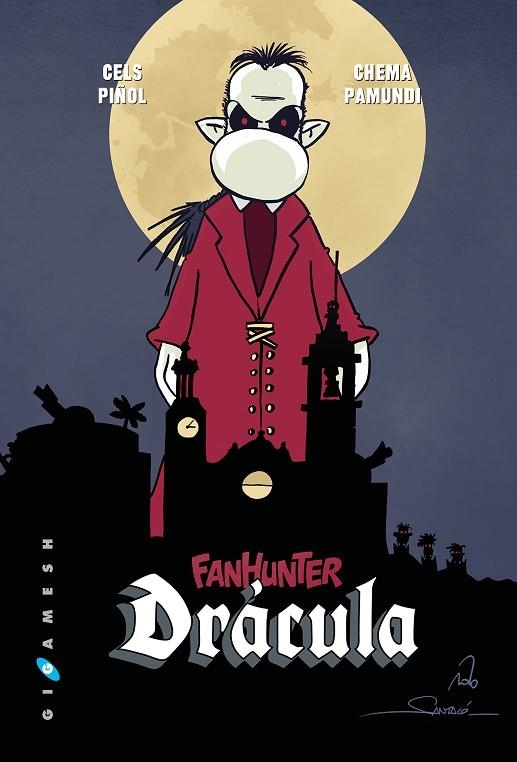 FANHUNTER DRACULA | 9788416035458 | CELS PIÑOL & CHEMA PAMUNDI