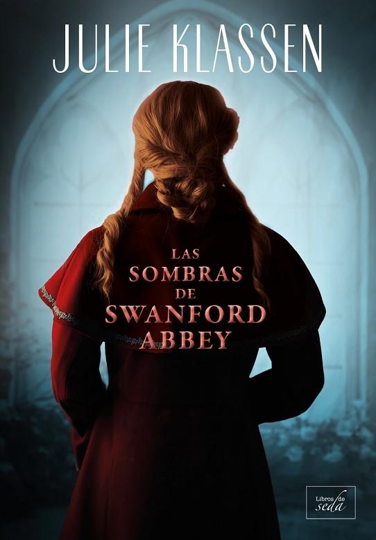 Las sombras de Swanford Abbey | 9788417626792 | JULIE KLASSEN