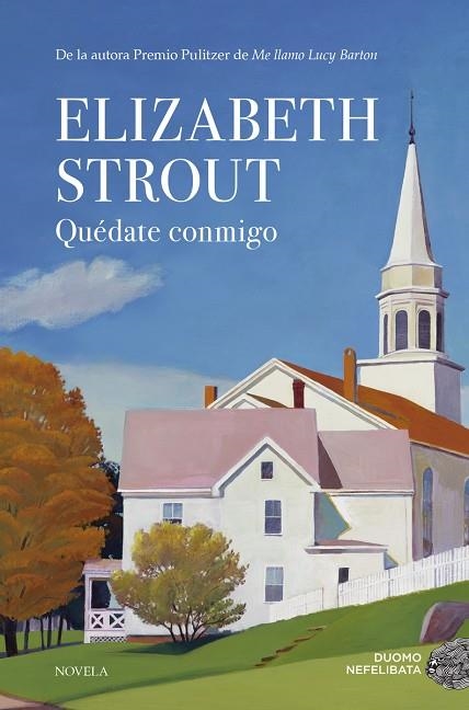 Quédate conmigo | 9788417128821 | ELIZABETH STROUT