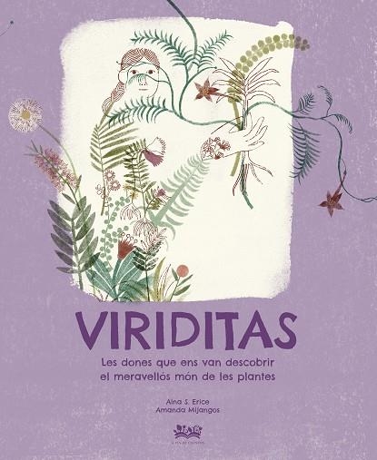 Viriditas | 9788412580518 | AMANDA MIJANGOS & AINA S. ERICE