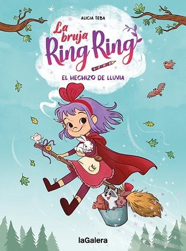 La bruja Ring Ring 02 El hechizo de lluvia | 9788424672751 | Alicia Teba