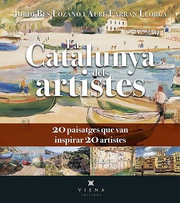 La Catalunya dels artistes | 9788418908750 | Jordi Bes & Aure Farran