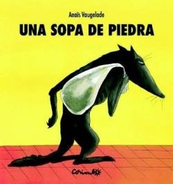 Una sopa de piedra | 9788484706519 | Anaïs Vauguelade